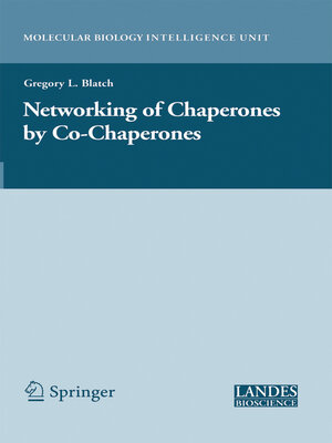 cover image of The Networking of Chaperones by Co-chaperones